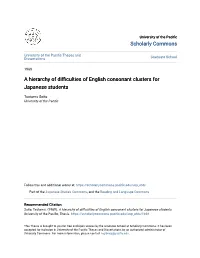 A Hierarchy of Difficulties of English Consonant Clusters for Japanese Students