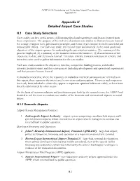 Appendix H Detailed Airport Case Studies
