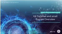 GE Turbines and Small Engines Overview