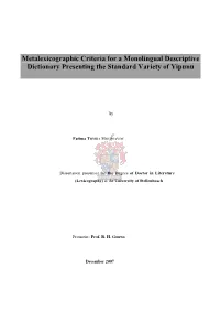 Metalexicographic Criteria for a Monolingual Descriptive Dictionary Presenting the Standard Variety of Yipunu