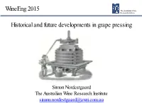 Wineeng 2015 Historical and Future Developments in Grape Pressing