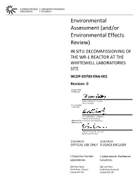 And/Or Environmental Effects Review) in SITU DECOMMISSIONING of the WR-1 REACTOR at the WHITESHELL LABORATORIES SITE WLDP-03700-ENA-001 Revision 0