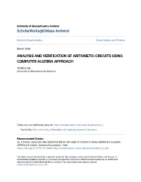 Analysis and Verification of Arithmetic Circuits Using Computer Algebra Approach