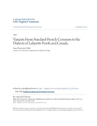 Variants from Standard-French Common to the Dialects of Lafayette Parish and Canada