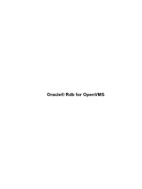 Oracle® Rdb for Openvms Oracle® Rdb for Openvms Table of Contents Oracle® Rdb for Openvms