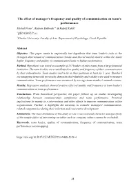The Effect of Manager's Frequency and Quality of Communication on Team's Performance Michal Franc1, Radvan Bahbouh1,2 & Rudolf Kubík1 1QED GROUP A.S