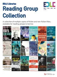 A Collection of Multiple Copies of Fiction and Non-Fiction Titles, Available for Reading Groups to Borrow