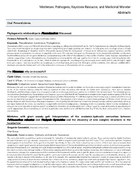 Mistletoes: Pathogens, Keystone Resource, and Medicinal Wonder Abstracts
