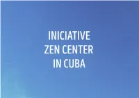 Project to Create a Zen Center in Cuba