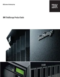 IBM Totalstorage Product Guide