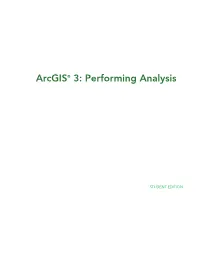 Arcgis 3: Performing Analysis