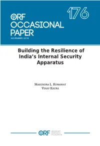 India's Internal Security Apparatus Building the Resilience Of
