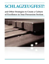Schlagzeugfest and Other Strategies for Developing A