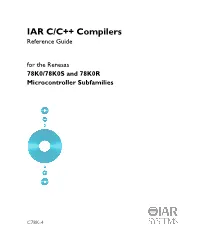 IAR C/C++ Compilers Reference Guide for the Renesas 78K0/78K0S and 78K0R Microcontroller Subfamilies