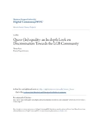 Queer (In)Equality: an In-Depth Look on Discrimination Towards the LGB Community Trevor Ross Western Oregon University