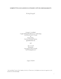 Competitive Exclusion in Category Captain Arrangements