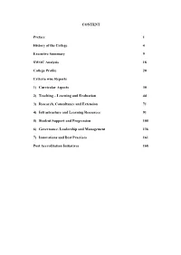 CONTENT Preface 1 History of the College 4 Executive Summary 9 SWOC Analysis 18 College Profile 20 Criteria Wise Reports 1) C