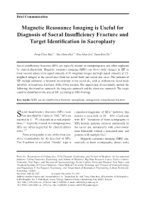 Magnetic Resonance Imaging Is Useful for Diagnosis of Sacral Insufficiency Fracture and Target Identification in Sacroplasty