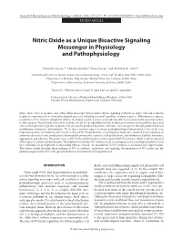 Nitric Oxide As a Unique Bioactive Signaling Messenger in Physiology and Pathophysiology