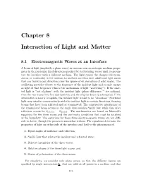 CHAPTER 8 INTERACTION of LIGHT and MATTER Point in the Direction of Propagation