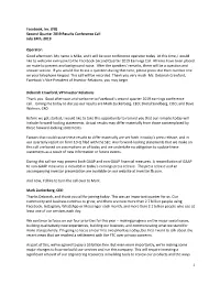 Facebook Second Quarter 2019 Earnings Call. All Lines Have Been Placed on Mute to Prevent Any Background Noise