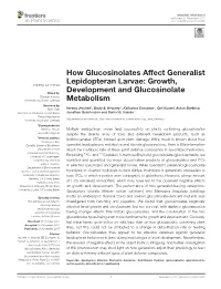 How Glucosinolates Affect Generalist Lepidopteran Larvae: Growth