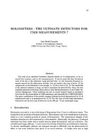 The Ultimate Detectors for Cmb Measurements