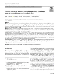 Snoring and Stertor Are Associated with More Sleep Disturbance Than Apneas and Hypopneas in Pediatric SDB