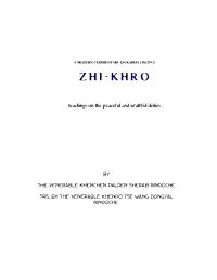 Zhi-Khro Teachings Are the Inner Tantra of the Inner Tantra