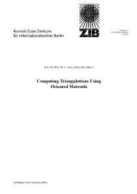 Computing Triangulations Using Oriented Matroids