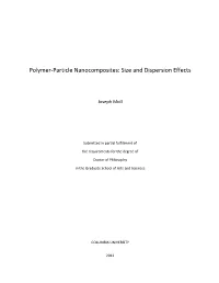 Polymer-Particle Nanocomposites: Size and Dispersion Effects