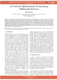 5G Network Optimizations for Streaming Multimedia Services