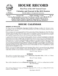 HOUSE RECORD First Year of the 164Th General Court Calendar and Journal of the 2015 Session State of New Hampshire Web Site Address
