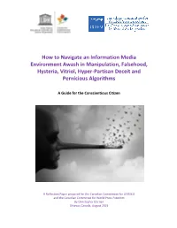 How to Navigate an Information Media Environment Awash in Manipulation, Falsehood, Hysteria, Vitriol, Hyper-Partisan Deceit and Pernicious Algorithms