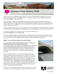 Spokane Area History Walk Compiled and Written by Librarian Molly Moore, with the Assistance of Librarian Corinne Wilson