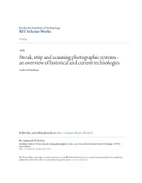 Streak, Strip and Scanning Photographic Systems - an Overview of Historical and Current Technologies Andrew Davidhazy