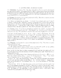 11. Splitting Field, Algebraic Closure 11.1. Definition. Let F(X)