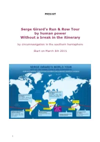 Serge Girard's Run & Row Tour by Human Power Without a Break In