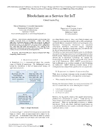 Blockchain As a Service for Iot Cloud Versus Fog