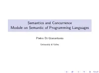 Semantics and Concurrence Module on Semantic of Programming Languages