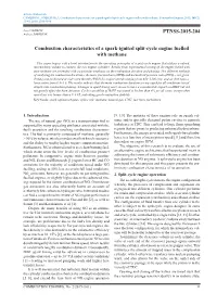 Combustion Characteristics of a Spark-Ignited Split-Cycle Engine Fuelled with Methane