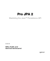 Pro JPA 2 Mastering the Java™ Persistence API