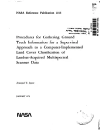 Procedures for Gathering Ground Truth Information for a Supervised