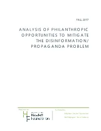 Analysis of Philanthropic Opportunities to Mitigate the Disinformation/ Propaganda Problem