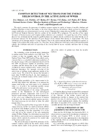 Compton Detector of Neutrons for the Energy Yieldcontrol in the Active Zone of Wwer