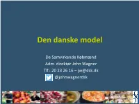 Den Danske Model