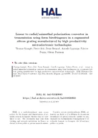 Linear to Radial/Azimuthal Polarization Converter in Transmission Using