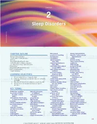 Sleep Disorders As Outlined by Outlined As Disorders Sleep of Classification N the Ribe the Features and Symptoms of Each Disorder