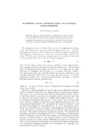 SYMMETRIC SPACES, PENROSE LIMITS and MAXIMAL SUPERSYMMETRY the Fundamental Tenet of General Relativity Can Be Paraphrased As