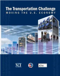 The Transportation Challenge MOVING the U.S